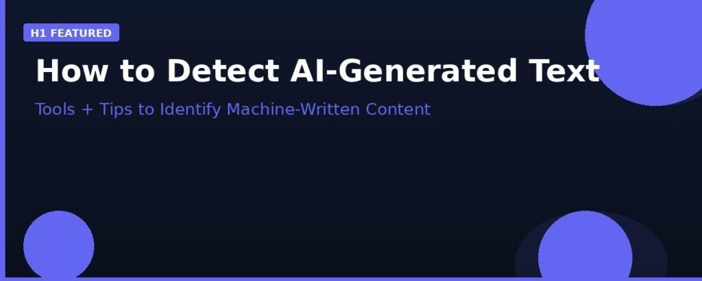 Detect AI-Generated Text