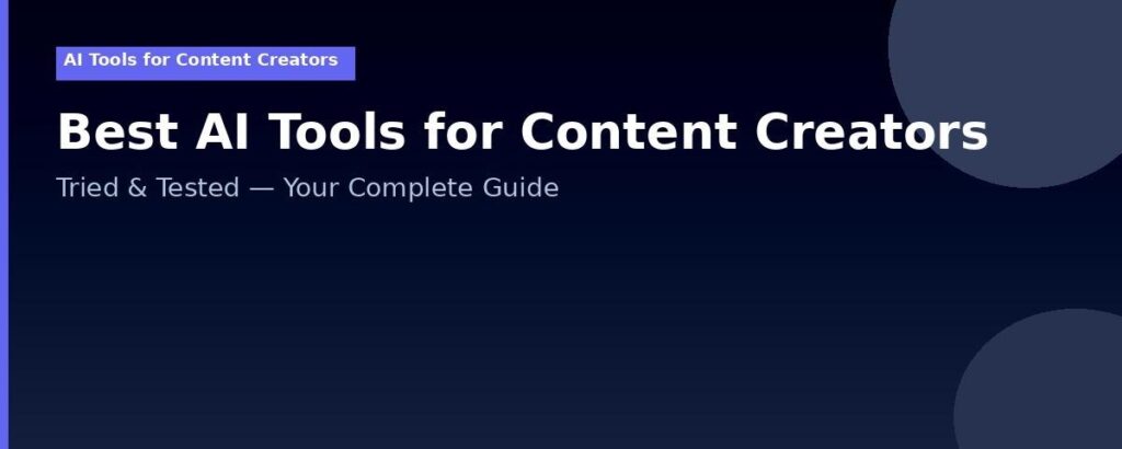 AI Tools for Content Creators