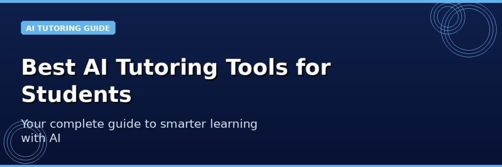AI Tutoring Tools