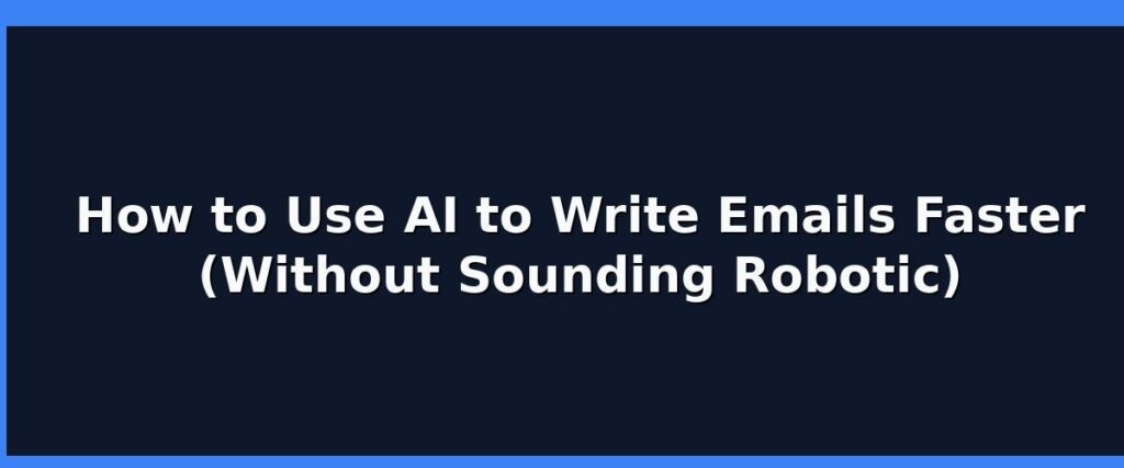AI to Write Emails Faster