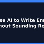 AI to Write Emails Faster